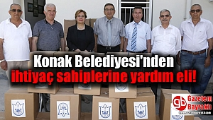 Konak Belediyesi'nden ihtiyaç sahiplerine yardım eli