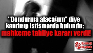 Küçük çocuğu "dondurma alacağım" diye kandırıp istismarda bulundu; mahkeme tahliye kararı verdi