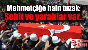 Mehmetçiğe hain tuzak: Şehit ve yaralılar var