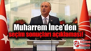 Muharrem İnce'den tehdit iddiası ve seçim sonuçları açıklaması