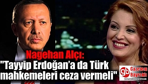 Nagehan Alçı: