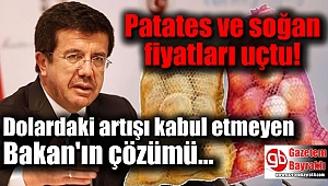 Patates ve soğan fiyatları uçtu Bakan'dan açıklama geldi