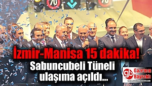 Sabuncubeli Tüneli ulaşıma açıldı