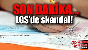 Son Dakika : LGS’de skandal