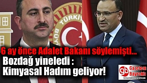 6 ay önce de Adalet Bakanı söylemişti Bozdağ yeniledi : Kimyasal Hadım geliyor