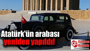 Atatürk'ün otomobili yeniden yapıldı