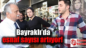 Bayraklı'da esnaf sayısı artıyor