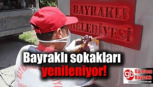 Bayraklı'nın sokakları pırıl pırıl
