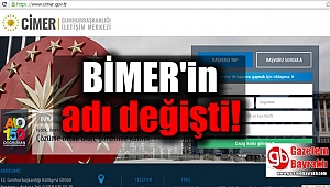 BİMER'in adı değişti