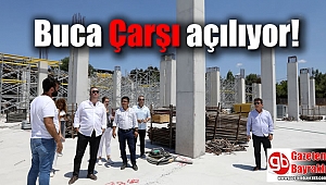 Buca Çarşı 30 Eylül'de açılıyor