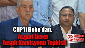 CHP'li Beko'dan, Asgari Ücret Tespit Komisyonu Tepkisi