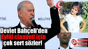 Devlet Bahçeli'den Eylül cinayeti için çok sert sözler