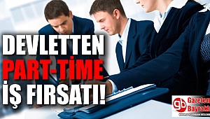 Devletten part-time iş dönemi