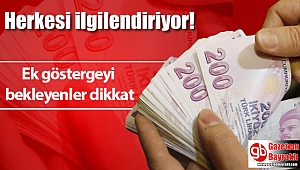 Ek göstergeyi bekleyenler dikkat