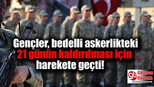 Gençler, bedelli askerlikteki 21 gün eğitimin kaldırılması için harekete geçti