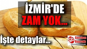 İzmir'de Ekmeğe Zam Yok
