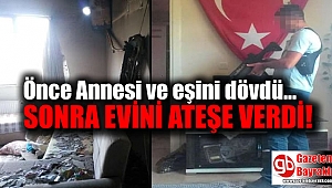 İzmir'de evini ateşe veren eski jandarma uzman çavuş aranıyor
