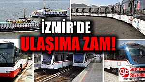 İzmir'de ulaşıma zam