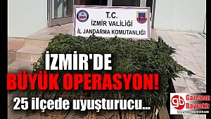 İzmir'in 25 ilçesinde uyuşturucu operasyonu