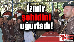 İzmir şehidini uğurladı