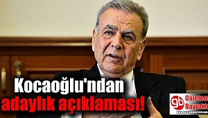 Kocaoğlu'ndan adaylık açıklaması