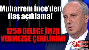 Muharrem İnce'den flaş açıklama