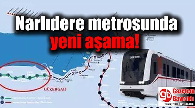 Narlıdere metrosunda yeni aşama