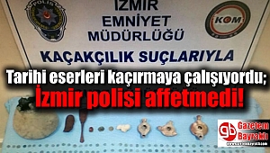Tarihi eserleri kaçırmaya çalışıyordu; İzmir polisi affetmedi