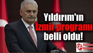 TBMM Başkanı Binali Yıldırım'ın İzmir programı