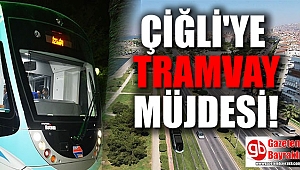 Tramvay hattı Çiğli'ye uzanıyor
