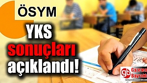 YKS 2018 sonuçları açıklandı