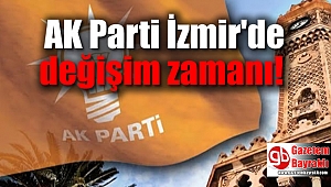 AK Parti İzmir'de revizyon