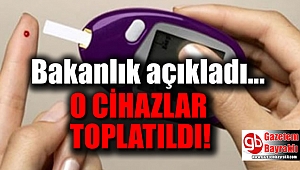 Bakanlık'tan 'kan şekeri ölçüm cihazı' açıklaması