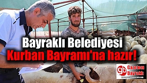 Bayraklı Belediyesi Kurban Bayramı'na hazır