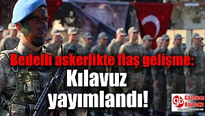 Bedelli askerlikte flaş gelişme: Kılavuz yayımlandı