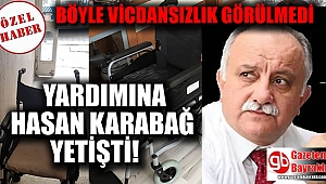 Böyle vicdansızlık görülmedi yardımına Hasan Karabağ yetişti