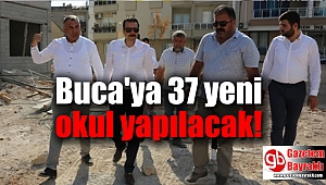 Buca'ya 37 yeni okul yapılacak