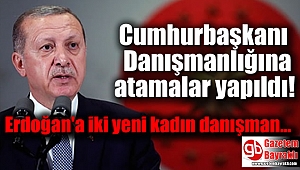 Cumhurbaşkanı Danışmanlığına atamalar yapıldı