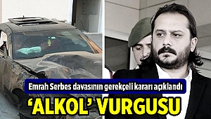 Emrah Serbes davasının gerekçeli kararı açıklandı