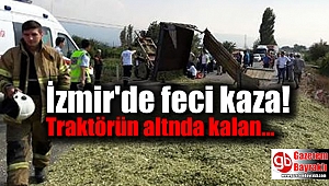 İzmir'de feci kaza