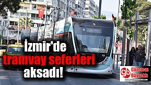 İzmir'de tramvay seferlerine TIR engeli