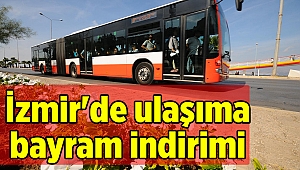 İzmir'de ulaşıma bayram indirimi