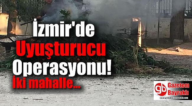İzmir'de Uyuşturucu Operasyonu