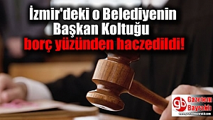 İzmir'deki o Belediyenin Başkan Koltuğu borç yüzünden haczedildi