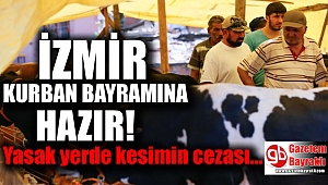 İzmir Kurban Bayramına hazır