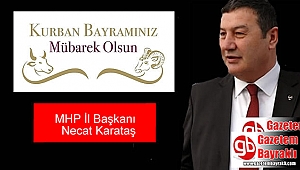 MHP İzmir İl Başkanı Necat Karataş'tan Kurban Bayramı mesajı