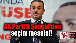 AK Parti'li Şengül'den seçim mesaisi