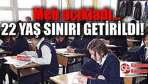 Bakanlık açıkladı! 22 yaş sınırı getirildi