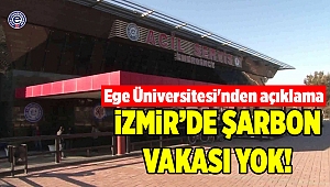 Ege Üniversitesi'nden 'şarbon' açıklaması