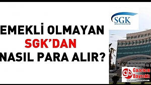 Emekli olamayanlar parasını SGK'dan geri alabilir